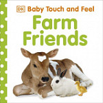 Baby Touch and Feel Farm Friends